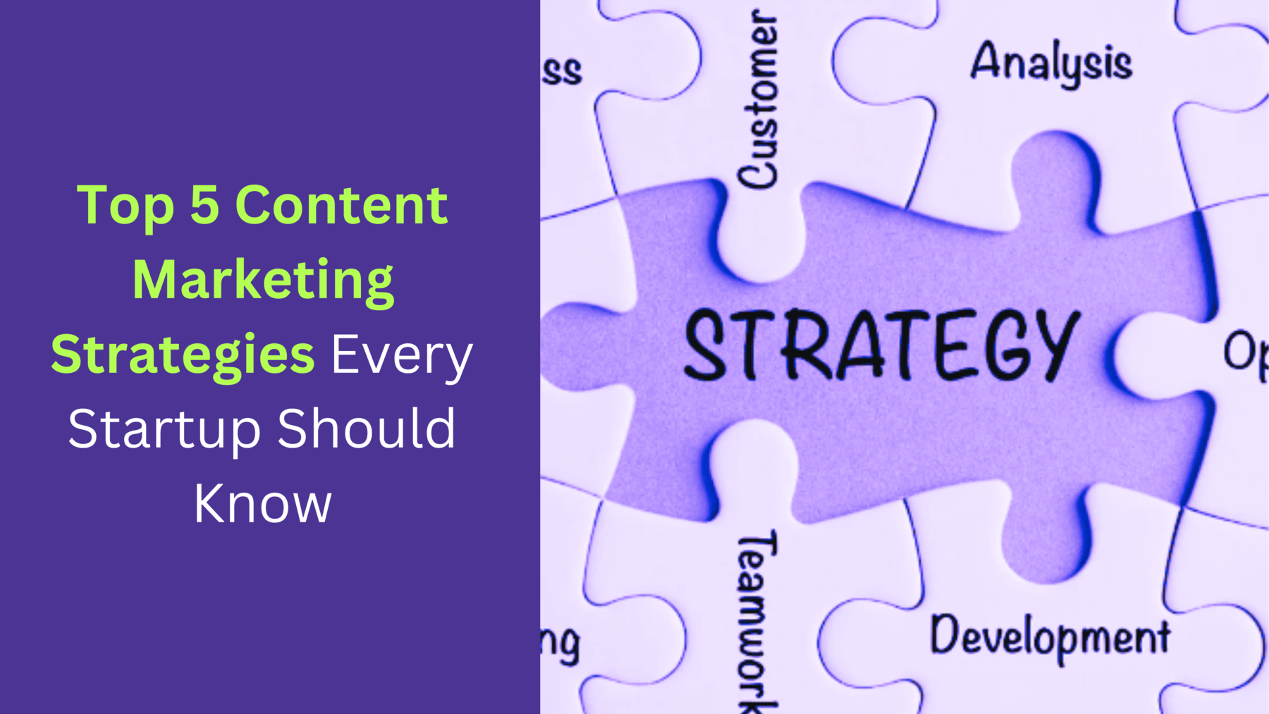 Top 5 Content Marketing Strategies Every Startup Should Know