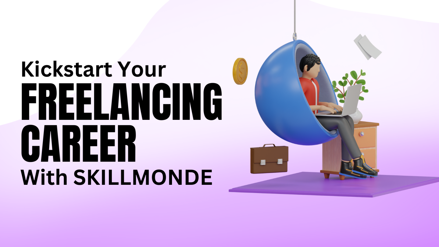 Freelancing Career with Skillmonde