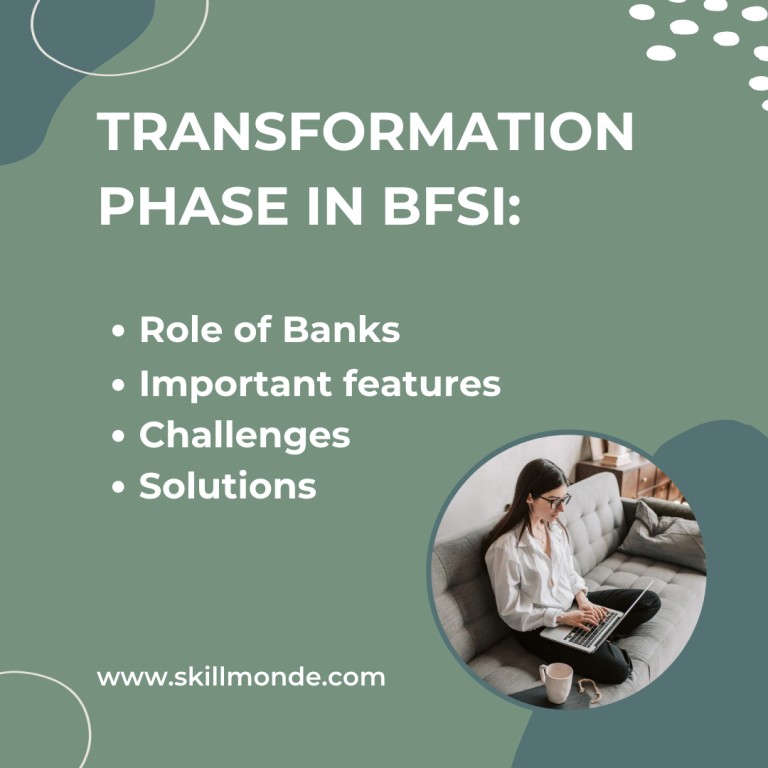 Transformation phase in BFSI-