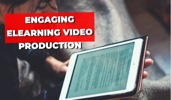 I will develop engaging eLearning video content